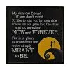 Simply Meant To Be Sign - The Nightmare Before Christmas