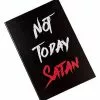 Not Today Satan Journal 2 Not Today Satan Journal -Halloween Store 01489871 a