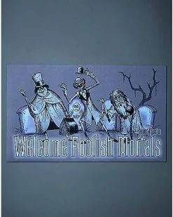 Welcome Foolish Mortals Doormat - The Haunted Mansion -Halloween Store 01542778 d